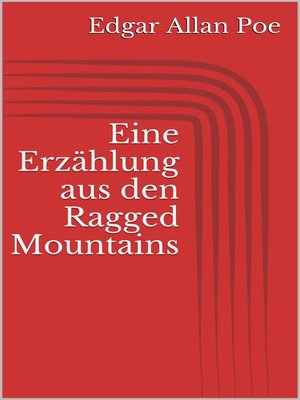 cover image of Eine Erzählung aus den Ragged Mountains